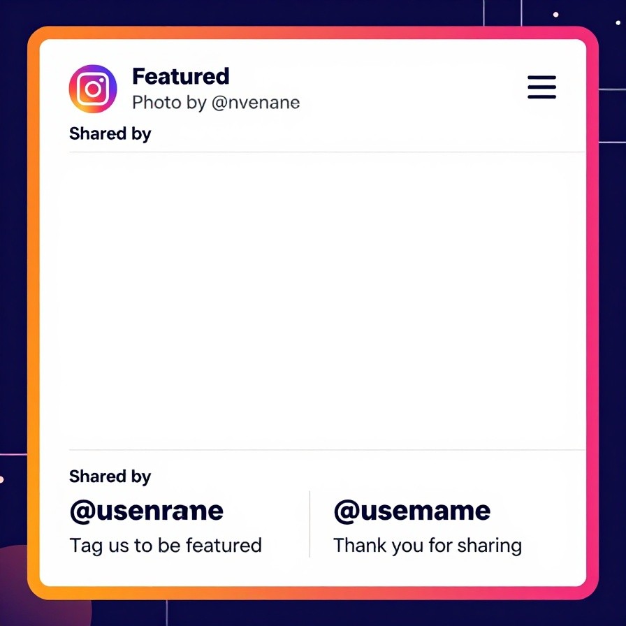 User Generated Content Frame sample 1